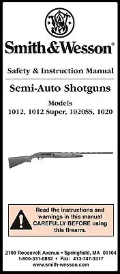 Smith & Wesson Semi Auto Shotgun Manual 1012 + Super 1020 + SS Reprint