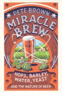 在飛比找博客來優惠-Miracle Brew: Hops, Barley, Wa
