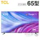 TCL ( 65P737 ) 65型【P737系列】4K智能連網液晶顯示器