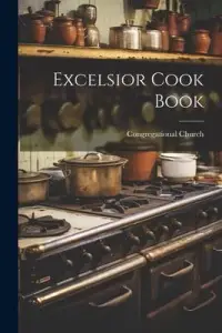 在飛比找博客來優惠-Excelsior Cook Book