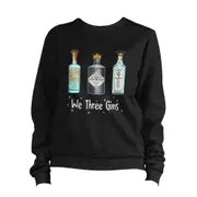 We Three Gins Sweatshirt Pullover Jumper CrewneckHoodie sweatshirt