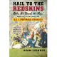 Hail to the Redskins: Gibbs, the Diesel, the Hogs, and the Glory Days of D.C.’s Football Dynasty