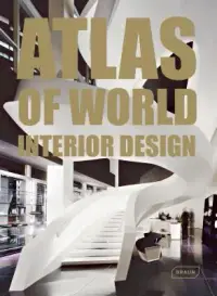 在飛比找博客來優惠-Atlas of World Interior Design