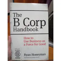 在飛比找蝦皮購物優惠-The B Corp Handbook: How To Us