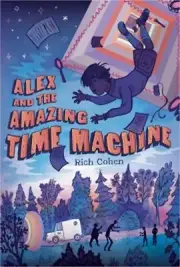 Alex and the Amazing Time Machine (Paperback or Softback)