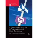 THE ROUTLEDGE HANDBOOK TO REFERENDUMS AND DIRECT DEMOCRACY