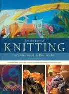 在飛比找三民網路書店優惠-For the Love of Knitting: A Ce