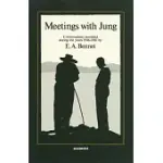 MEETINGS WITH JUNG: CONVERSATIONS RECORDED DURING THE YEARS, 1946-1961