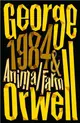 Animal Farm and 1984 Nineteen Eighty-Four