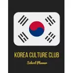 KOREA CULTURE CLUB: SCHOOL PLANNER