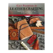 Get Started in Leather Crafting Project Book for Beginners 48 Illustrated Pages