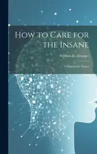 在飛比找博客來優惠-How to Care for the Insane: A 