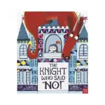 【麥克兒童外文】THE KNIGHT WHO SAID ”NO！”