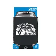 Youre Looking At An Awesome Barrister - Funny Novelty Stubby Holder With Base