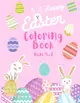 Happy Easter Coloring Book Kids 4-8: Big Easter Coloring Book - Coloring Book for Toddlers - Colouring Books for Children