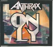 ANTHRAX Only w/ UNRELEASED THIN LIZZY Remake & EDIT CD Single SEALED USA seller