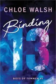 Binding 13, Paperback by Walsh, Chloe, Brand New, Free shipping in the US