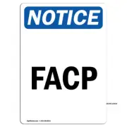 FACP OSHA ANSI Notice Sign Metal Plastic Decal