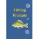 Fishing Prompts: Journal With Log