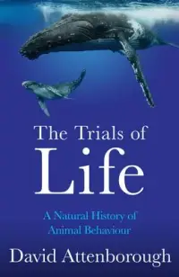 在飛比找博客來優惠-The Trials of Life: A Natural 