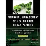 新書FINANCIAL MANAGEMENT OF HEALTH CARE ORGANIZATIONS 5/E 2020 <華通書坊/姆斯>