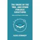 The Snare of the Tree, and Other Perilous Seductions: Essays on Dangers in Game Design