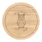 Oh An Owl Pun What A Hoot Round Chopping Cheese Board Funny Joke Bird Animal
