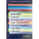 Green Gold: Contested Meanings and Socio-Environmental Change in Argentine Yerba Mate Cultivation