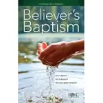 BELIEVER’S BAPTISM