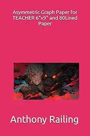 Asymmetric Graph Paper for TEACHER 6"x9" and 80Lined Paper