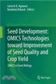 Seed Development: OMICS Technologies Toward Improvement of Seed Quality and Crop Yield—OMICS in Seed Biology