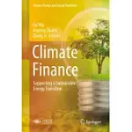 CLIMATE FINANCE: SUPPORTING A SUSTAINABLE ENERGY TRANSITION