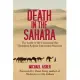 Death in the Sahara: The Lords of the Desert and the Timbuktu Railway Expedition Massacre