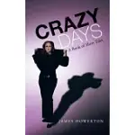 CRAZY DAYS: A BOOK OF SHORT TALES