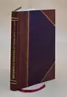 Prof. E. H. Crane'S Manual Of Instructions To Under Takers, With [Leather Bound]