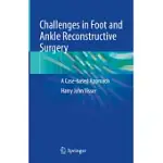 CHALLENGES IN FOOT AND ANKLE RECONSTRUCTION SURGERY: A CASE-BASED APPROACH