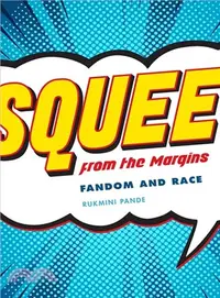 在飛比找三民網路書店優惠-Squee from the Margin ― Fandom