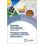 EMERGING INORGANIC MATERIALS IN THIN-FILM PHOTOVOLTAICS: FARADAY DISCUSSION