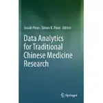 DATA ANALYTICS FOR TRADITIONAL CHINESE MEDICINE RESEARCH