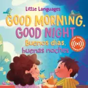 Good Morning Good Night Buenos das buenas noches by Mikala Carpenter 978194600