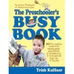 THE PRESCHOOLER’S BUSY BOOK