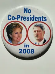 Original 3" 2008 Anti-Clinton President Bill & Hillary Clinton Campaign Button
