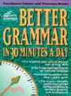 在飛比找三民網路書店優惠-Better Grammar in 30 Minutes a