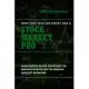 Now That You Can Invest Like A Pro: More Principles and Strategies for Building Wealth Like the World’’s Greatest Investors
