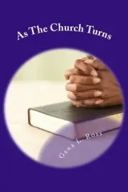 As The Church Turns by Gena L. Ross (English) Paperback Book