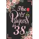 The Princess Is 38: 38th Birthday & Anniversary Notebook Flower Wide Ruled Lined Journal 6x9 Inch ( Legal ruled ) Family Gift Idea Mom Dad