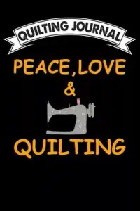 在飛比找博客來優惠-Quilting Journal: Peace love a