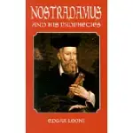 NOSTRADAMUS AND HIS PROPHECIES