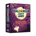 HALLOWEEN PARTY GAMES: 50 FRIGHTENINGLY FUN FAMILY ACTIVITIES TO PLAY