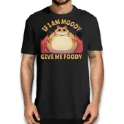 If I am Moody Give me Foody Humorous Funny Fat Cat T-shirt